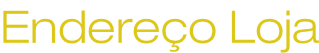 Endereço Loja