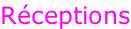 Réceptions